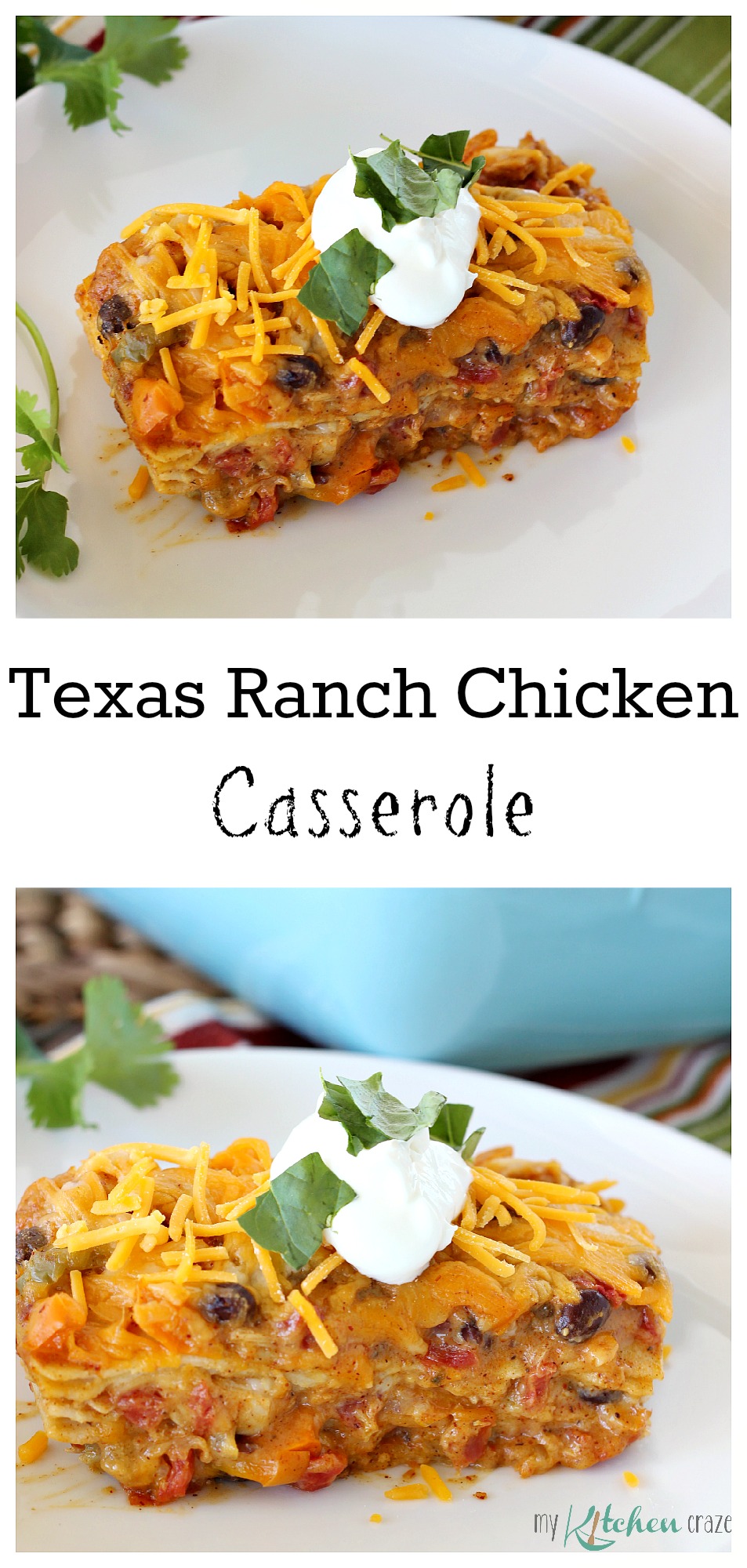 Texas Ranch Chicken Casserole My Kitchen Craze